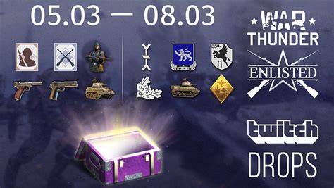 Twitch Drops rewards for War Thunder and Enlisted .